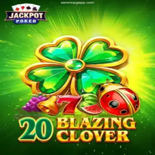 Welcome to the Thrilling World of 20BlazingClover